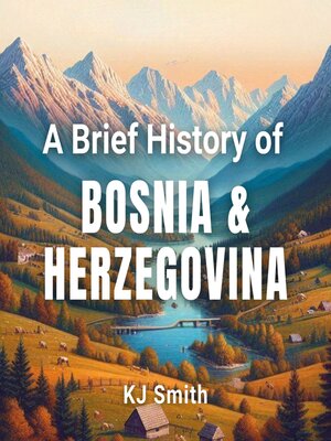 cover image of A Brief History of Bosnia and Herzegovina